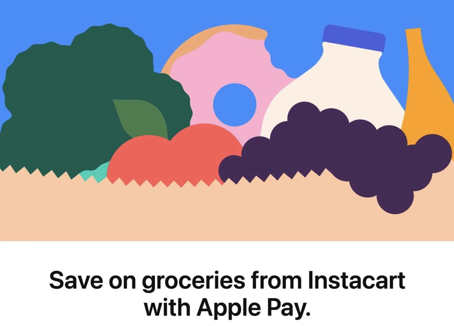 Apple Pay offers $30 off Instacart deliveries for new customers Apple Pay gets Instacart discount