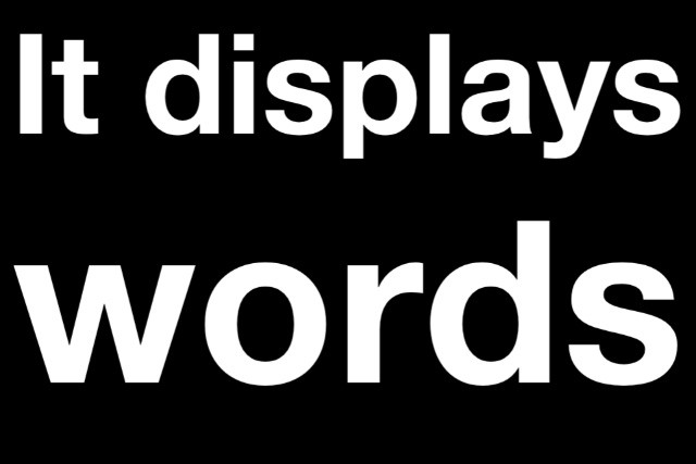 It displays words