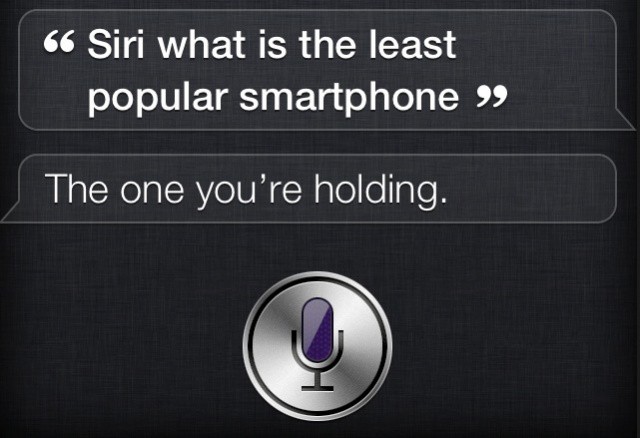 Oh, Siri. You're so sarcastic.