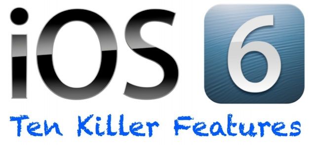 IOS-6-ten-killer-features