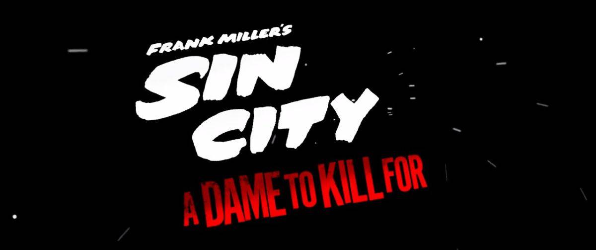 sin-city-2-a-dame-to-kill-for-title-movie-logo