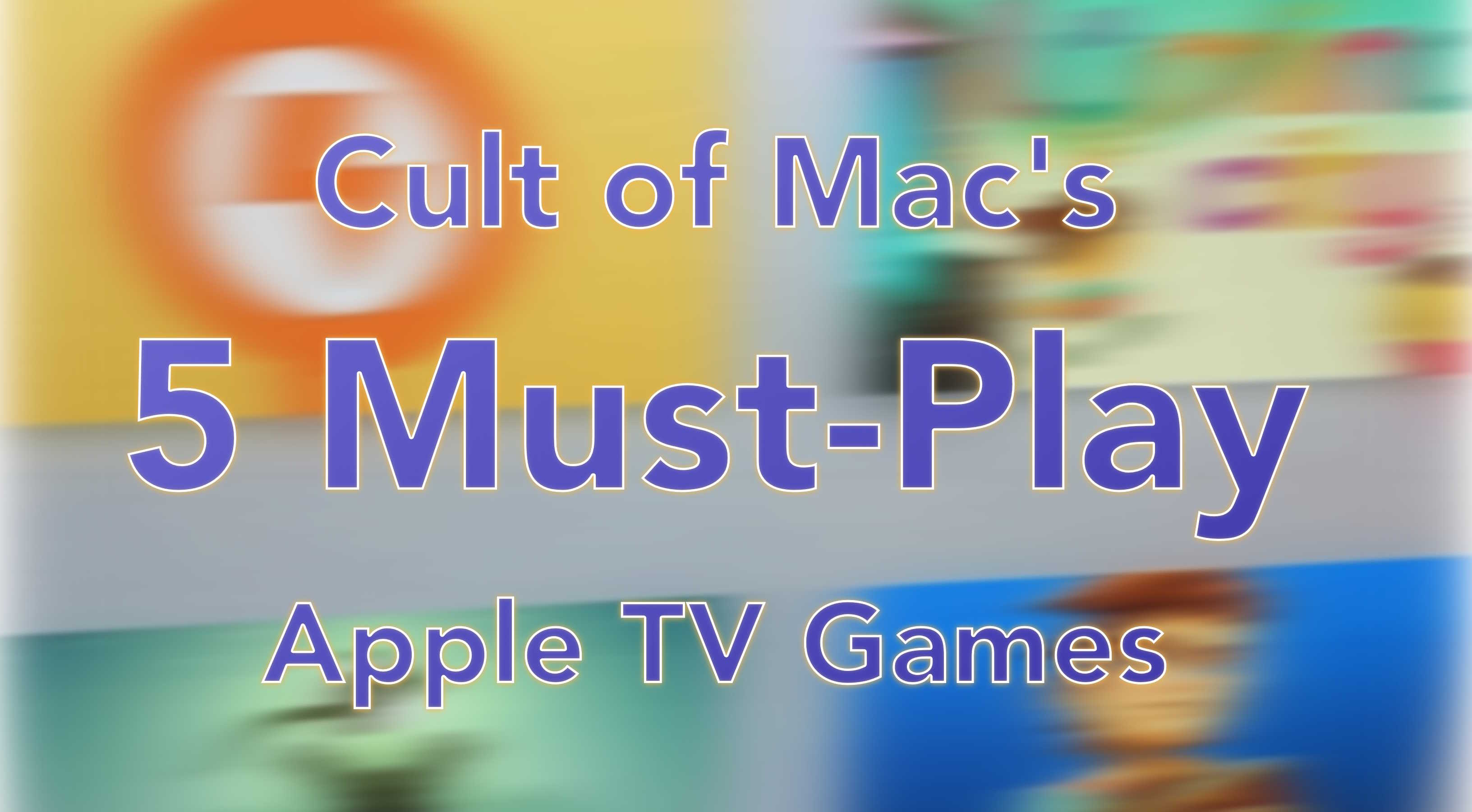 Our picks for the 5 best games out on Apple TV right now.
