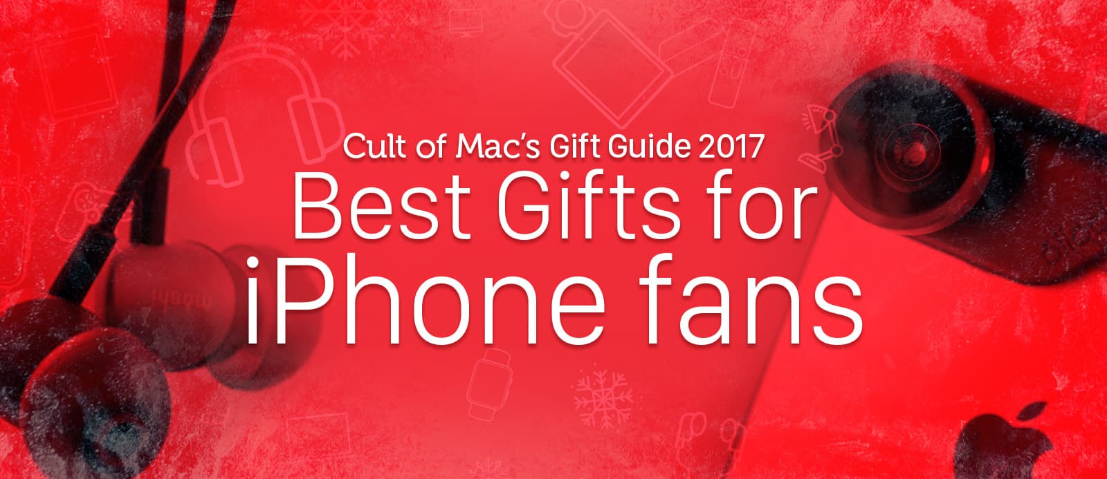 iPhone Gift Guide 2017