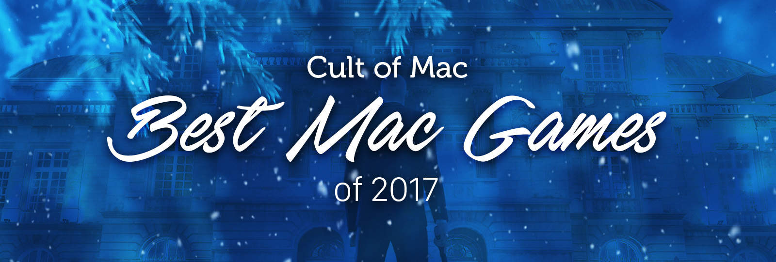 Best Mac games 2017
