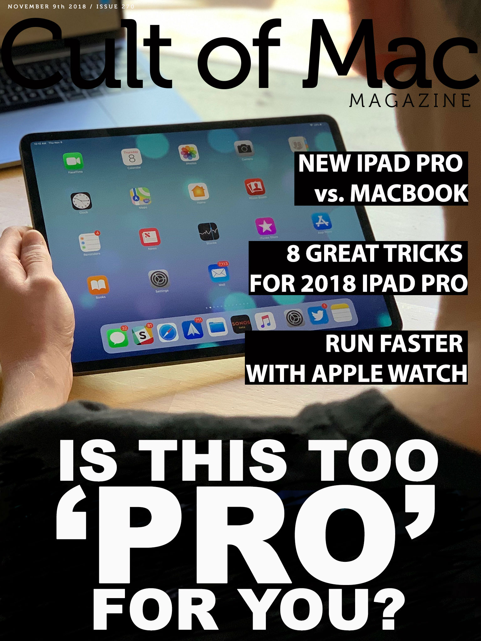 Cult of Mac Magazine: It's not *all* about the new iPad Pro this week. (Mostly, though.)