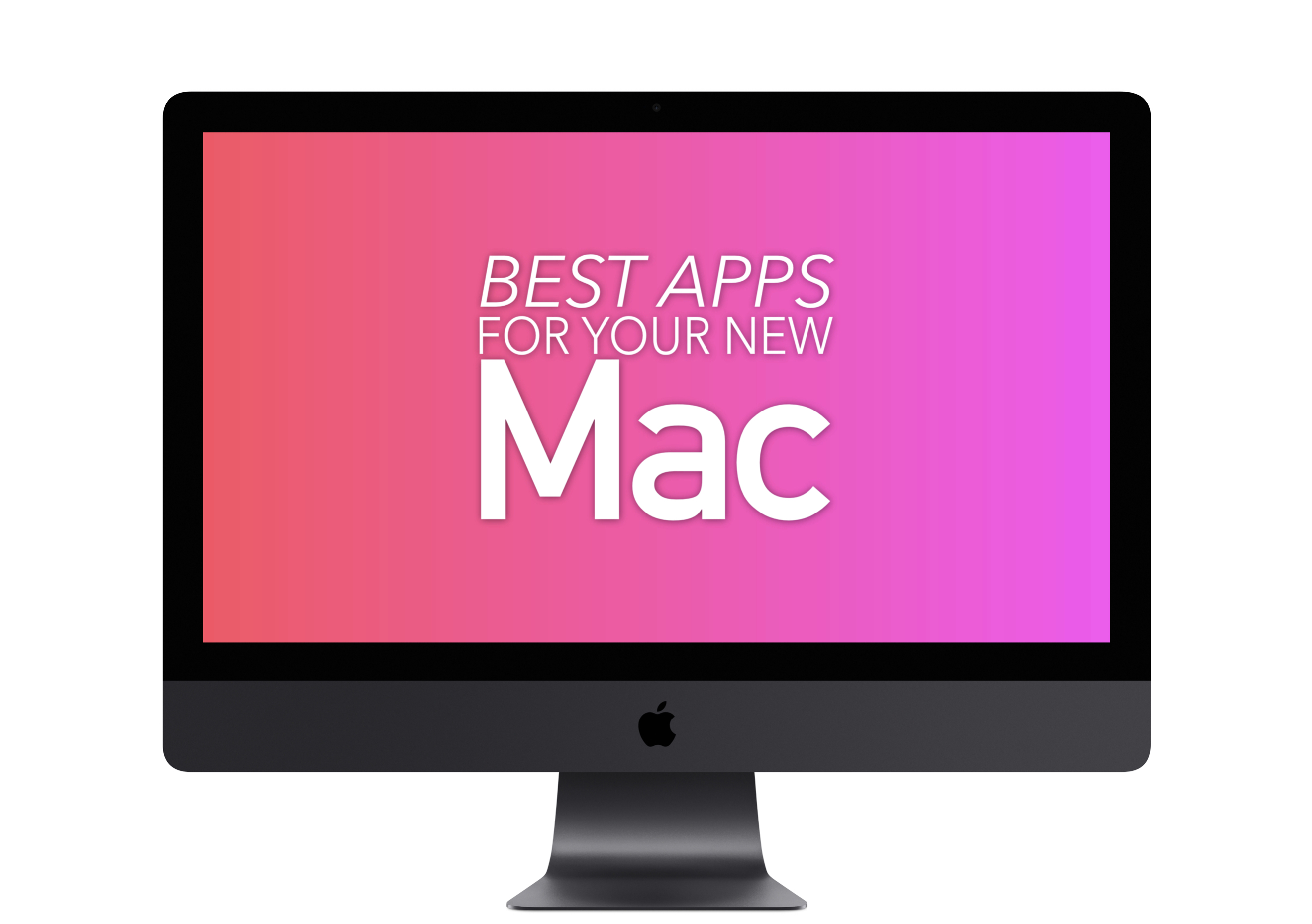 Best apps for your new Mac