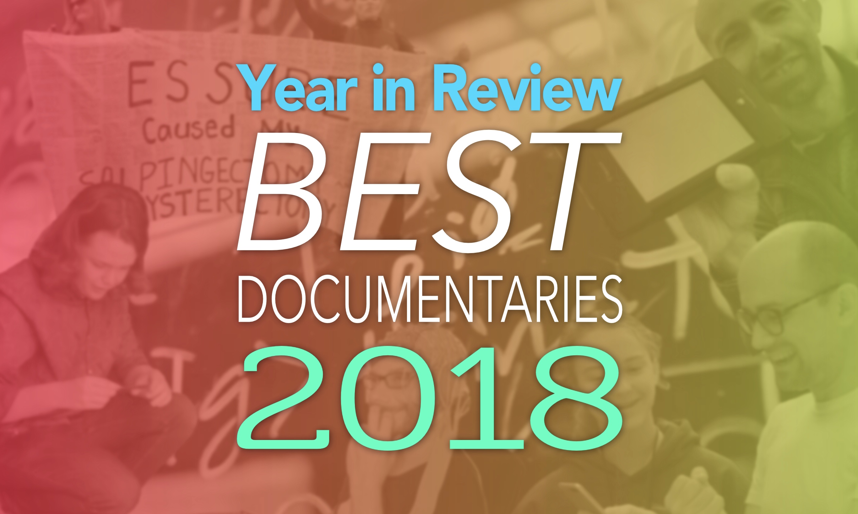 Year in Review Best Documentaries 2018
