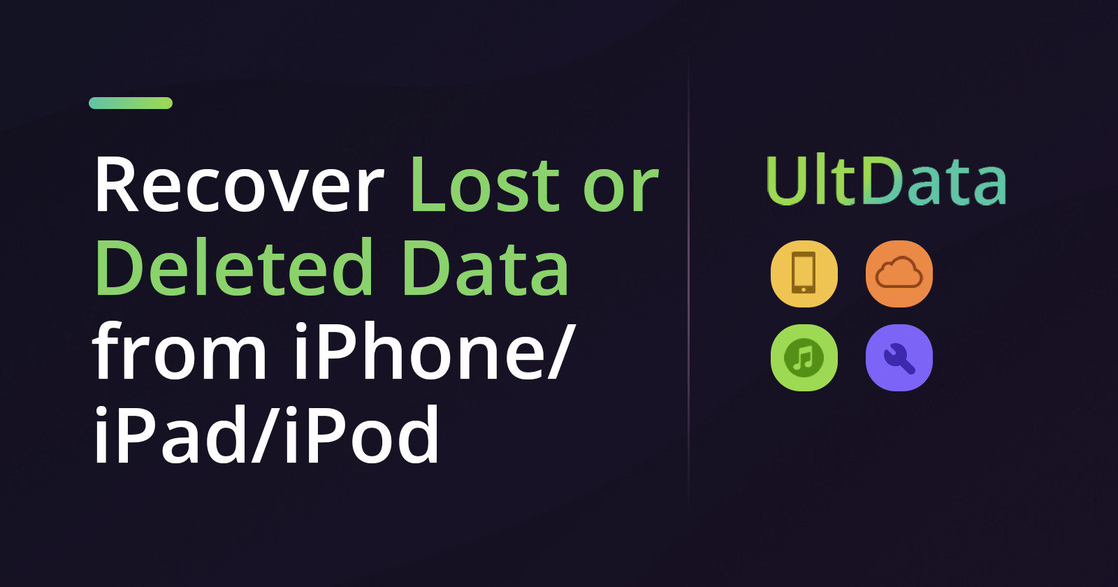 No matter whether your data is backed up in iCloud, in iTunes or not at all, the UltData app can get it back.