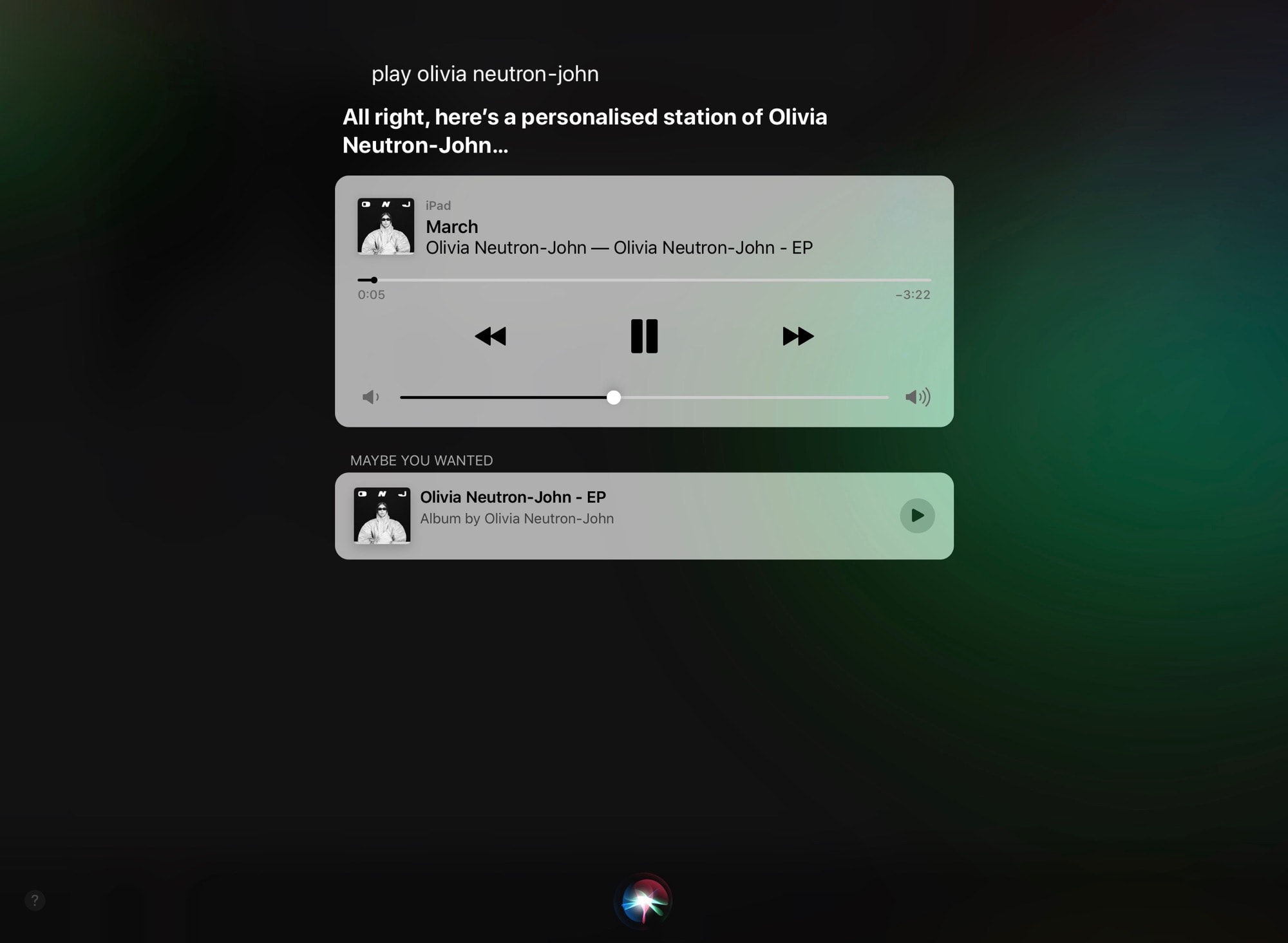 Siri plays your music, and even suggests alternatives.