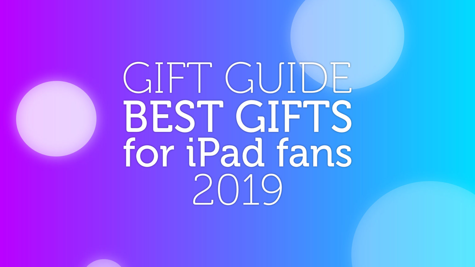 iPad-Gift-Guide-2019