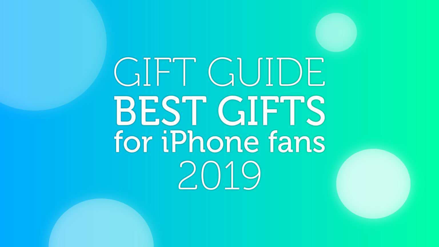 iPhone-Gift-Guide-2019