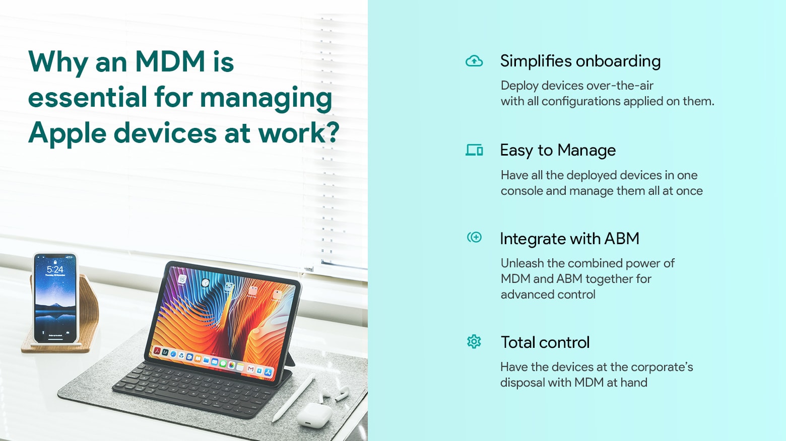 Why is MDM essential: Properly managing employees’ Apple devices means better IT security
