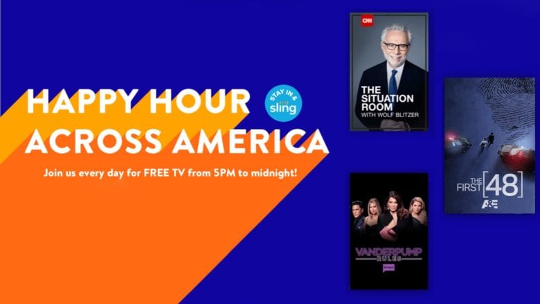 Free Sling TV every evening.