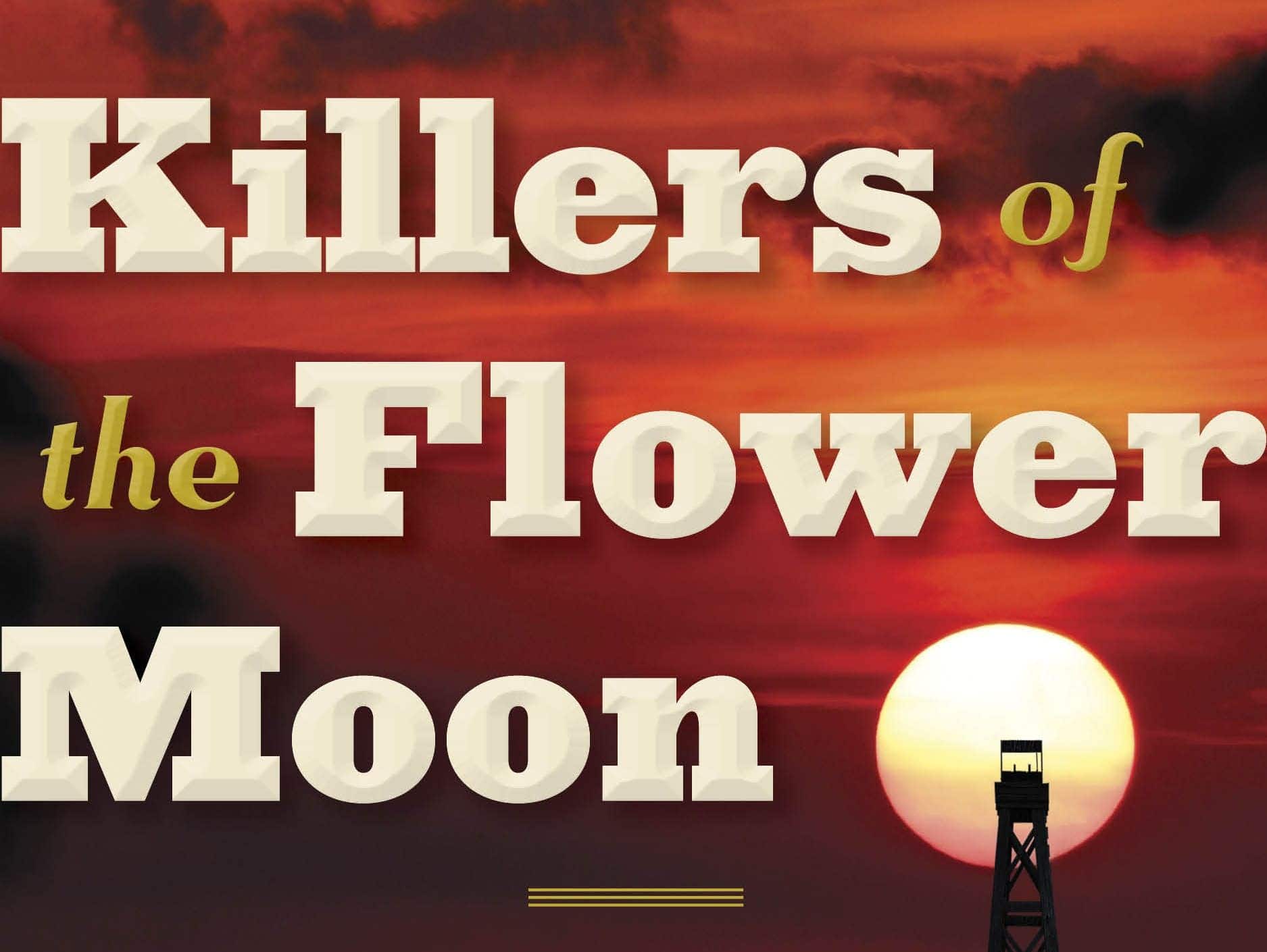 Killersoftheflowermoon