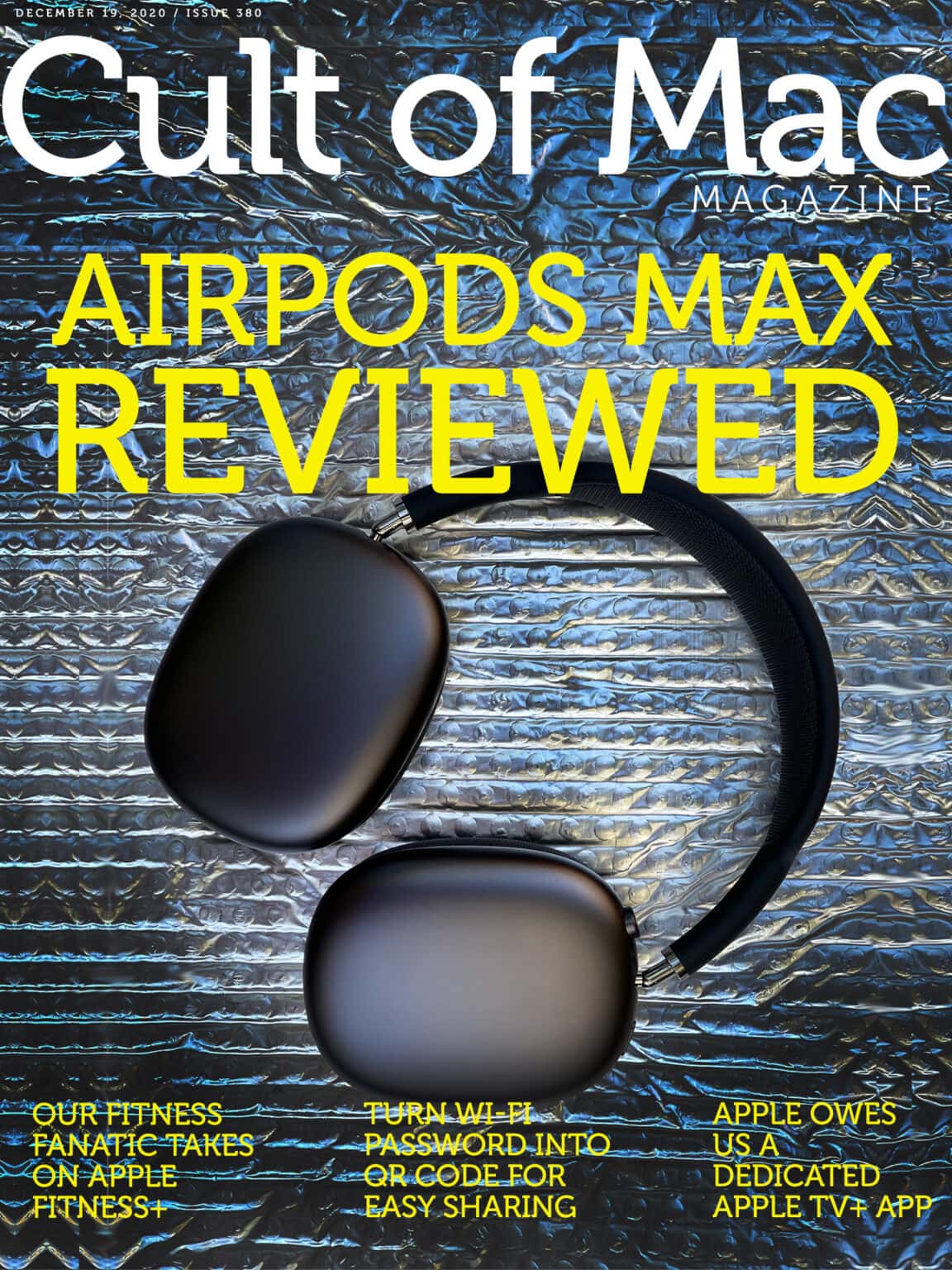 In-depth reviews of AirPods Max and Apple Fitness+ in Cult of Mac Magazine.