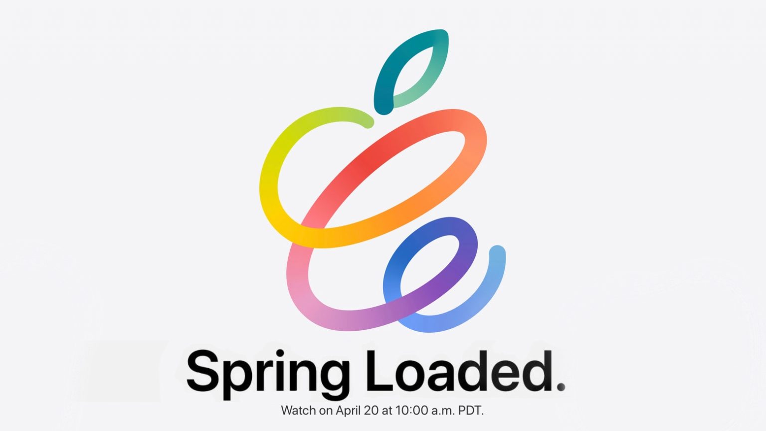 Apple Spring Loaded event on April 20.
