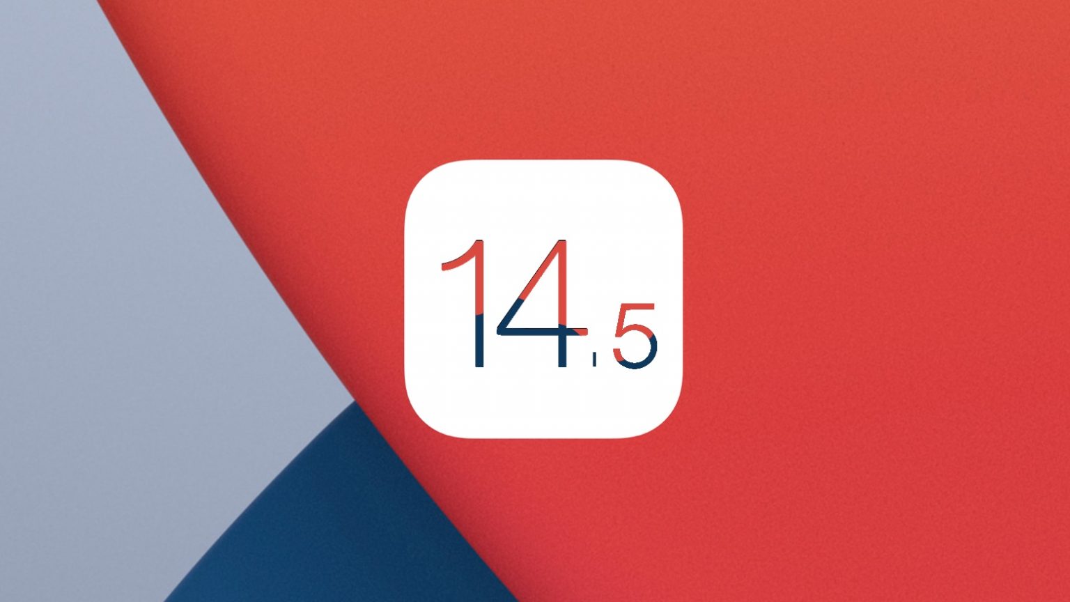 iOS 14.5 will debut before the end of April.