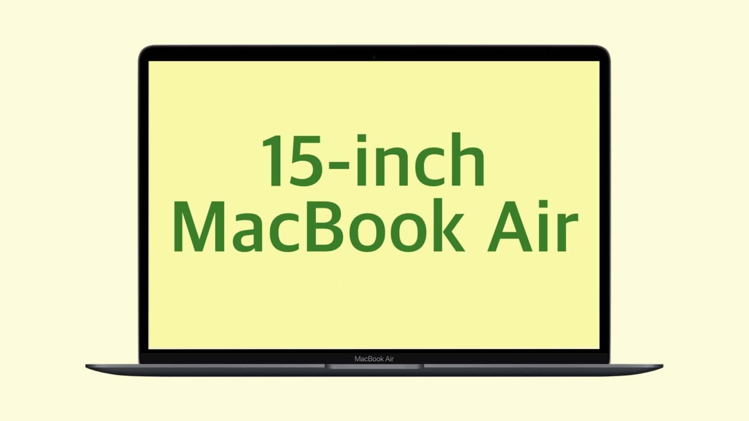 15-inch MacBook Air could be in development, at long last
