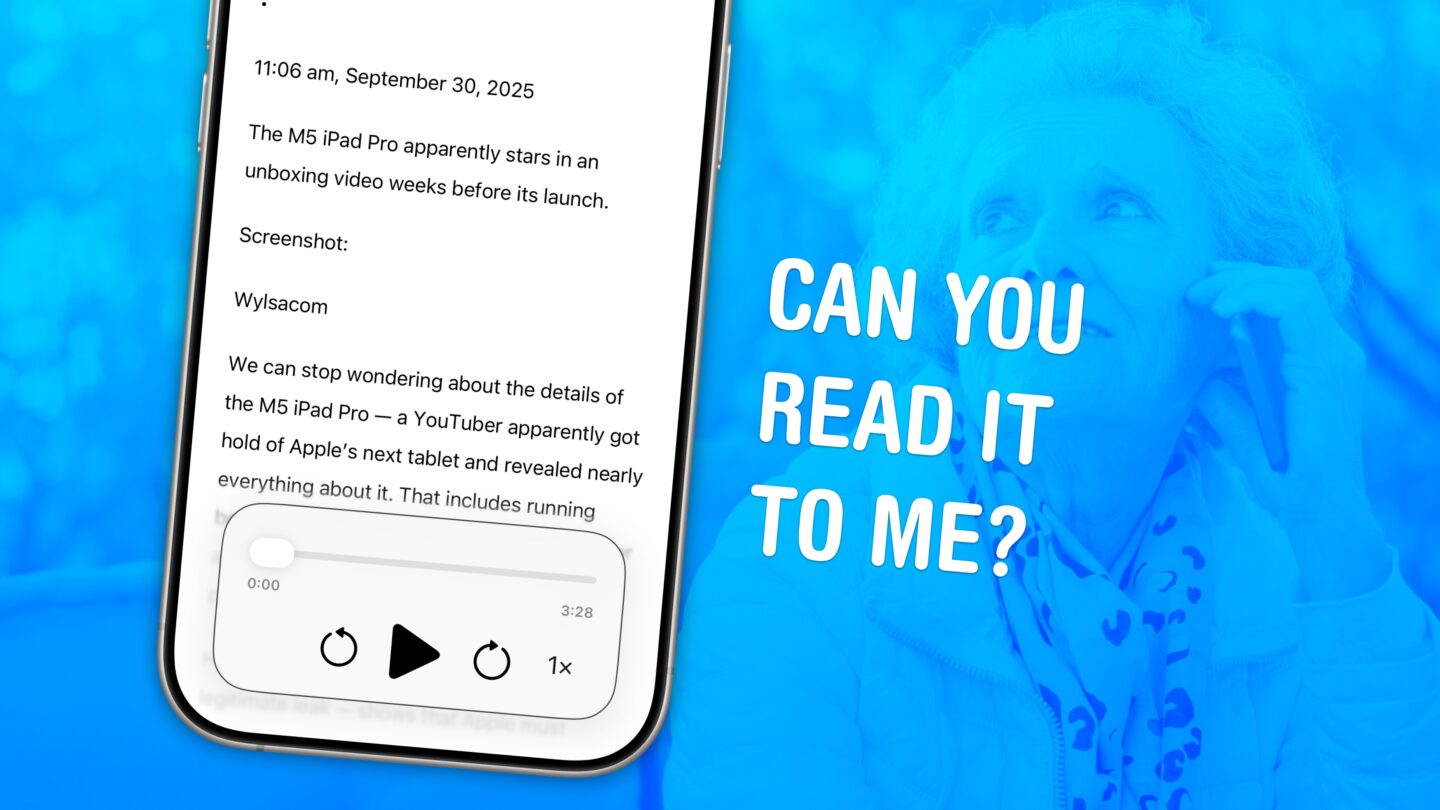Image of an iPhone with the words "Can You Read It To Me?" used to illustrate a post on how to make iPhone read text out loud