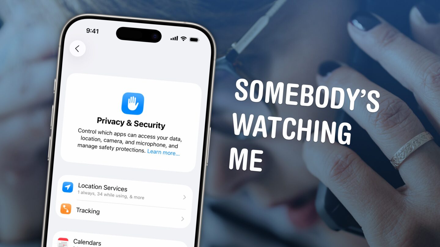 Somebody’s Watching Me
