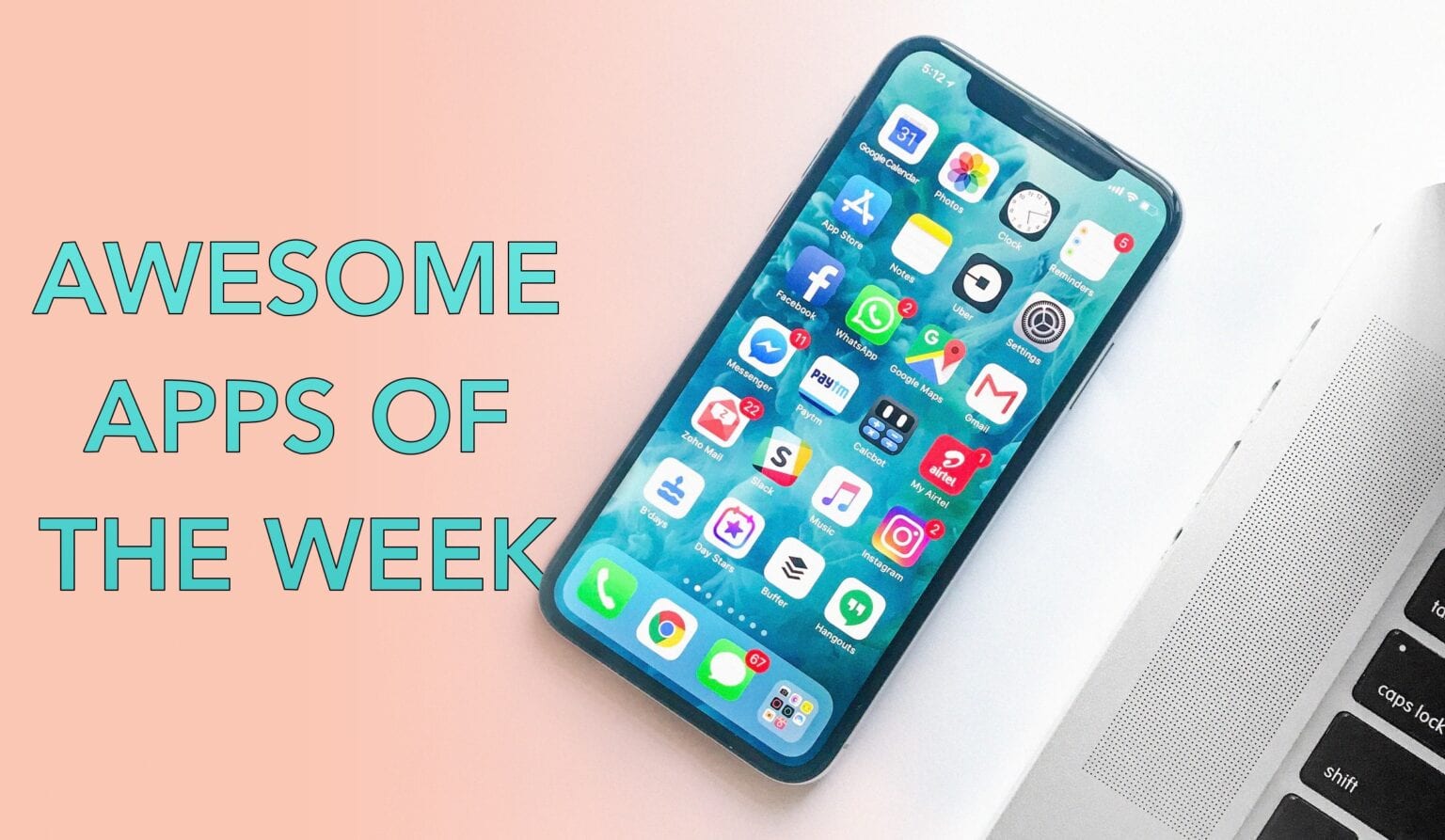 Awesome Apps of the Week April 10