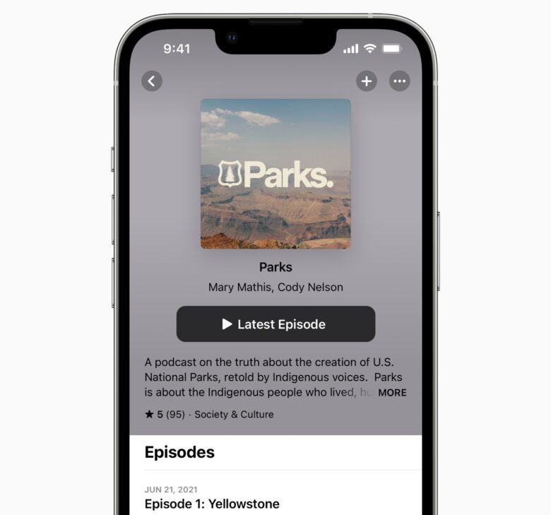 Apple national parks 2022 podcast Apple users can visit a collection of episodes centering Indigenous voices on Apple Podcasts.