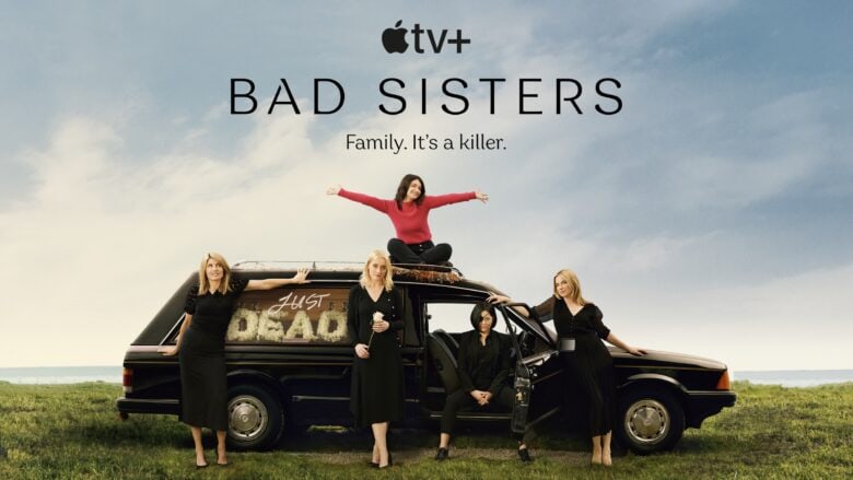 Die besten Komödien auf Apple TV+: Diese düstere Komödie über irische Schwestern, die intrigieren, ihren bösen Schwager zu verärgern, ist eine ausgelassene gute Zeit.