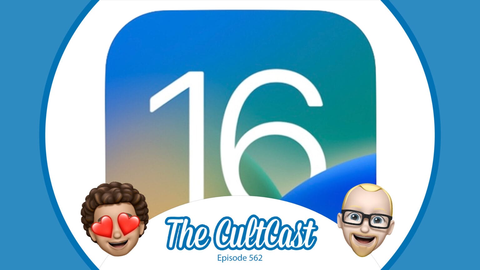 Hidden iOS 16 features make us love it even more - The CultCast Apple podcast