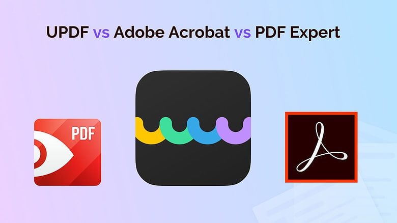 Image: UPDF vs. Adobe Acrobat vs. PDF Expert.