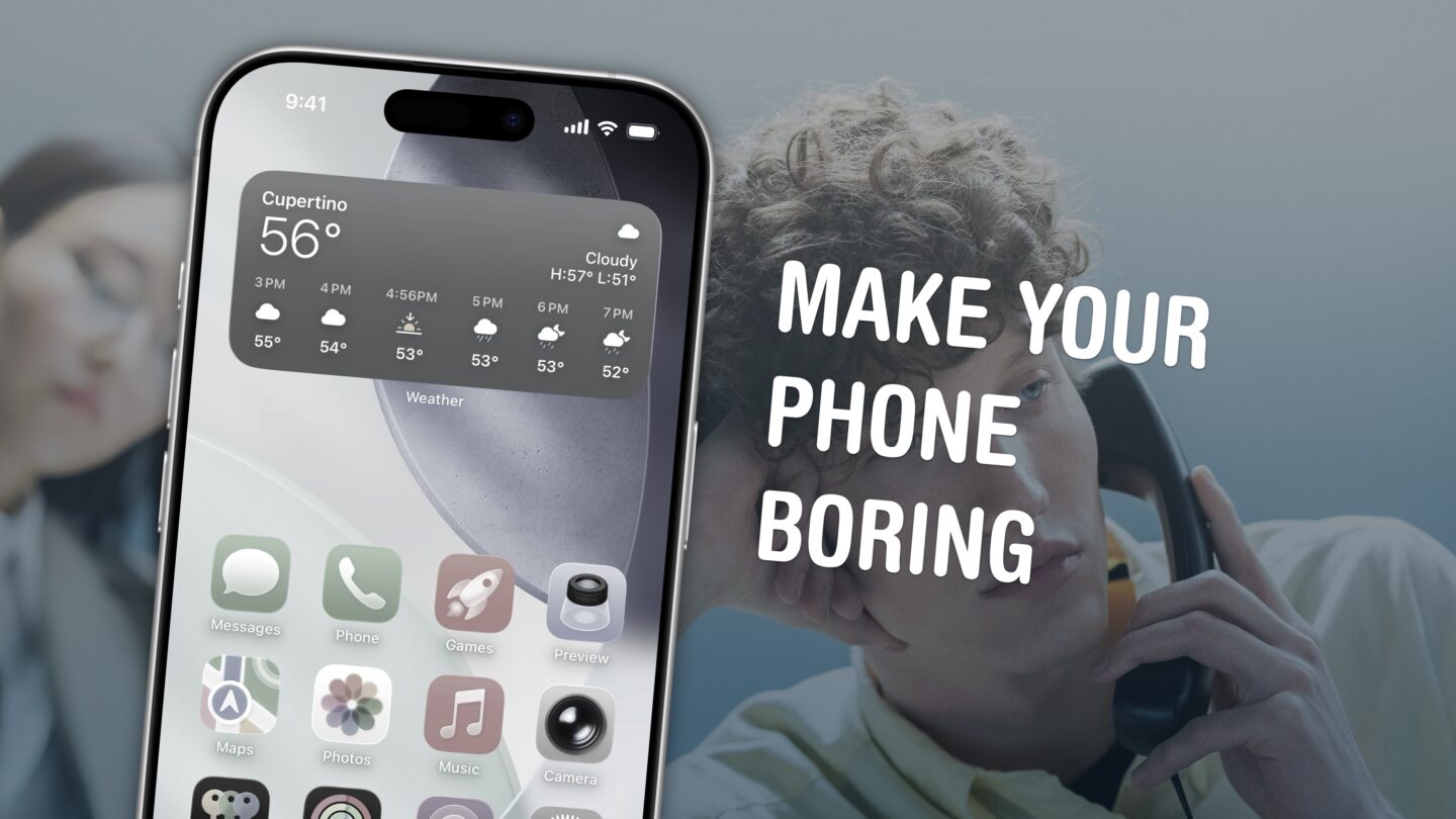 Make Your Phone Boring