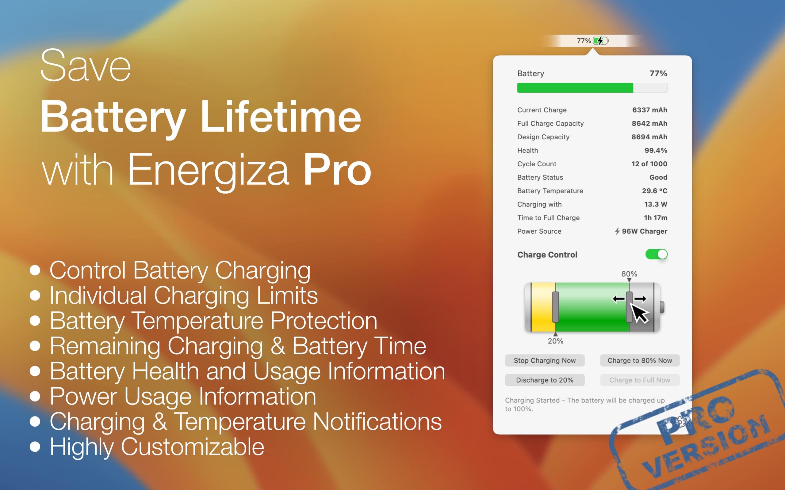 Save Battery Lifetime with Energiza Pro. • Control Battery Charging • Individual Charging Limits • Battery Temperature Protection • Remaining Charging & Battery Time • Battery Health and Usage Information • Power Usage Information • Charging & Temperature Notifications • Highly Customizable