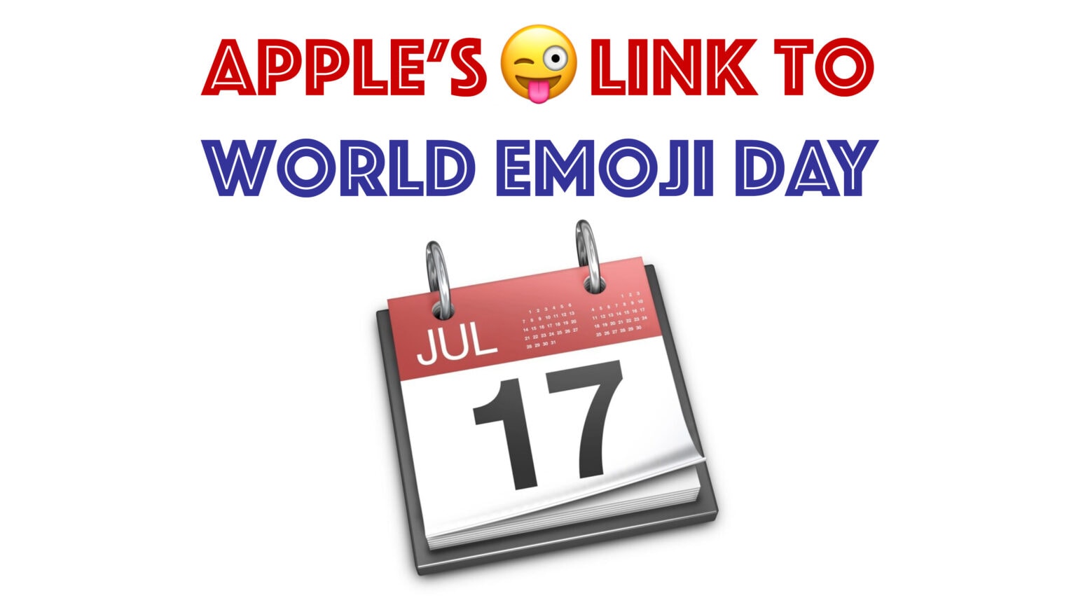 The roots of World Emoji Day go deep into Apple history.