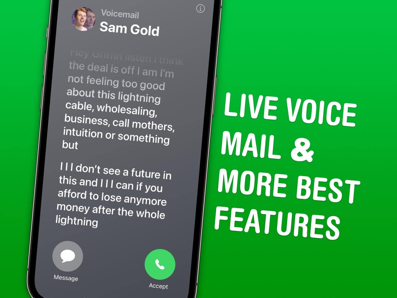Live Voicemail & More Best Features