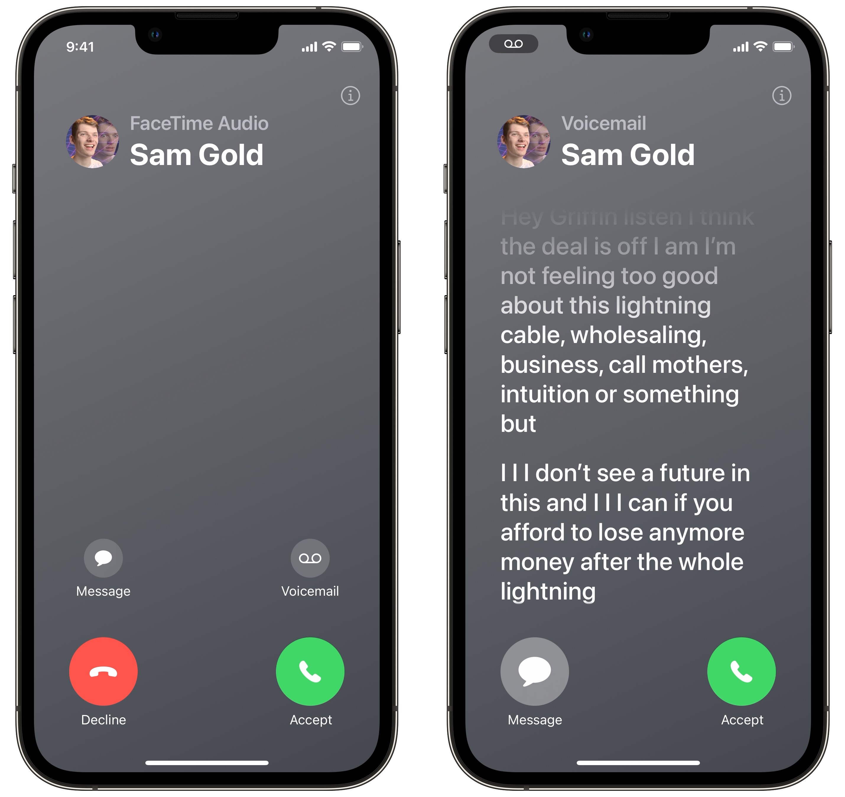 Live voicemail on iOS 17: “Hey Griffin listen I think the deal is off I am I'm not feeling too good about this lightning cable, wholesaling, business, call mothers, intuition or something”
