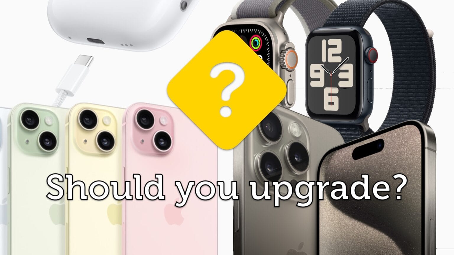 Should You Upgrade?