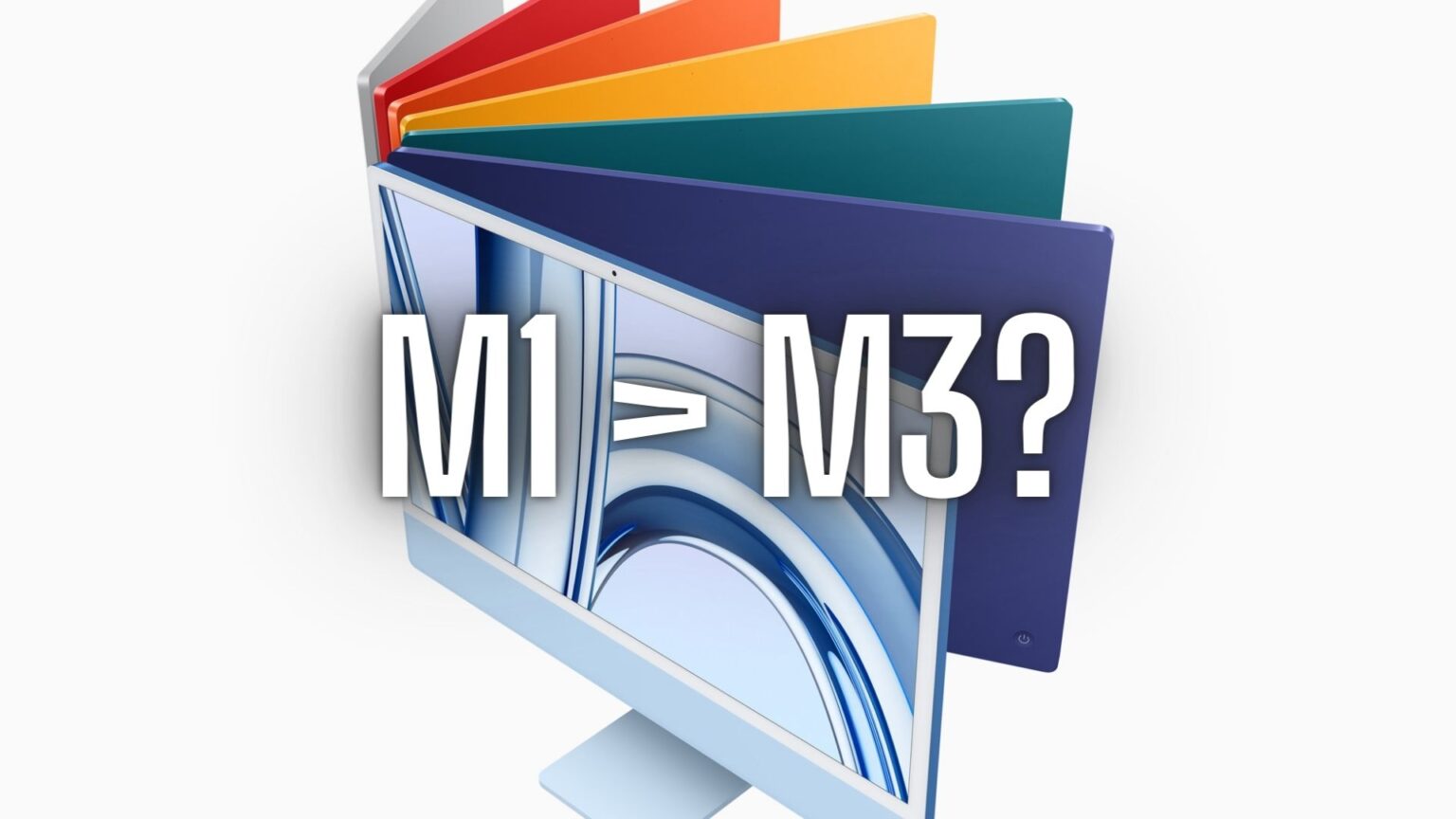 M1 vs M3 iMac Comparison