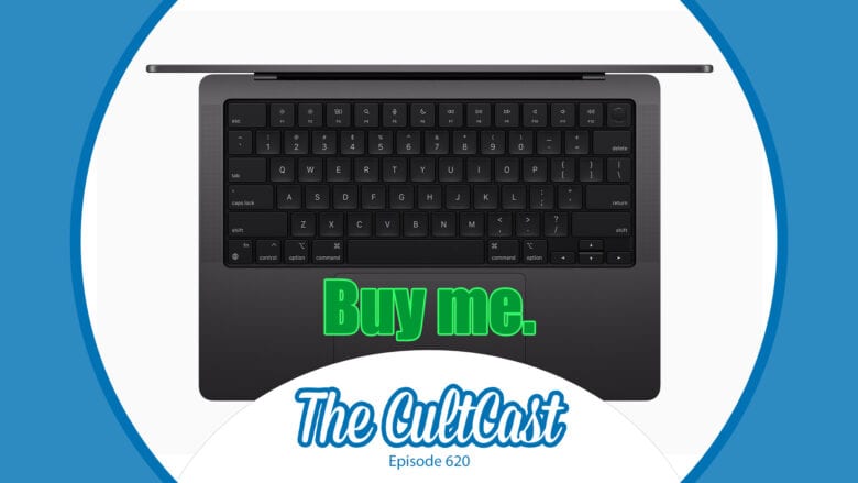 The CultCast episode 620. These are the only two M3 MacBook Pros you should buy.