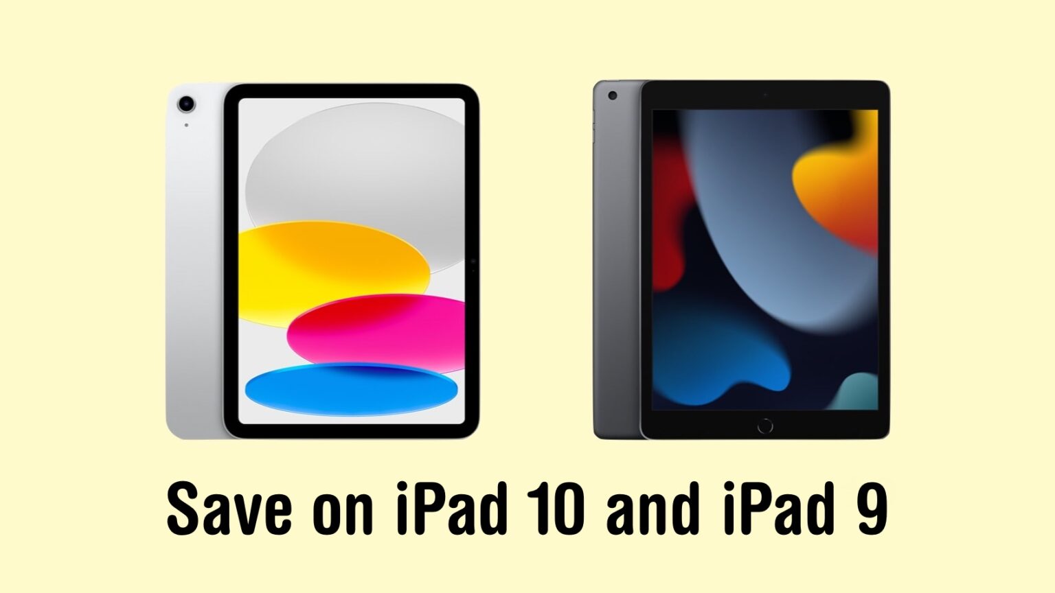 iPad 10 and iPad 9 savings
