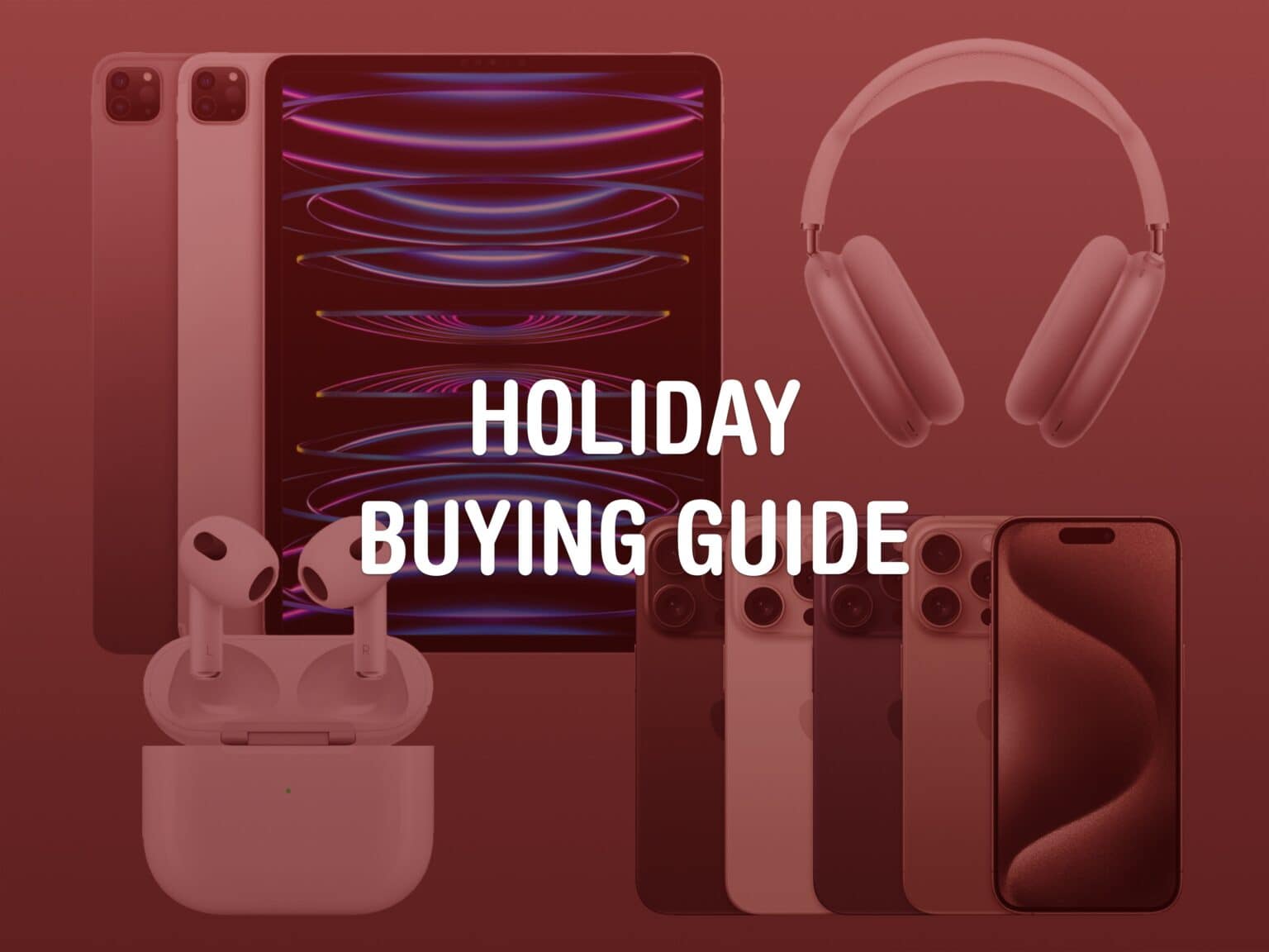 Holiday Buying Guide