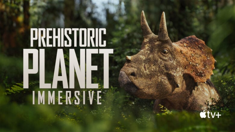 Apple Immersive Video - Prehistoric Planet