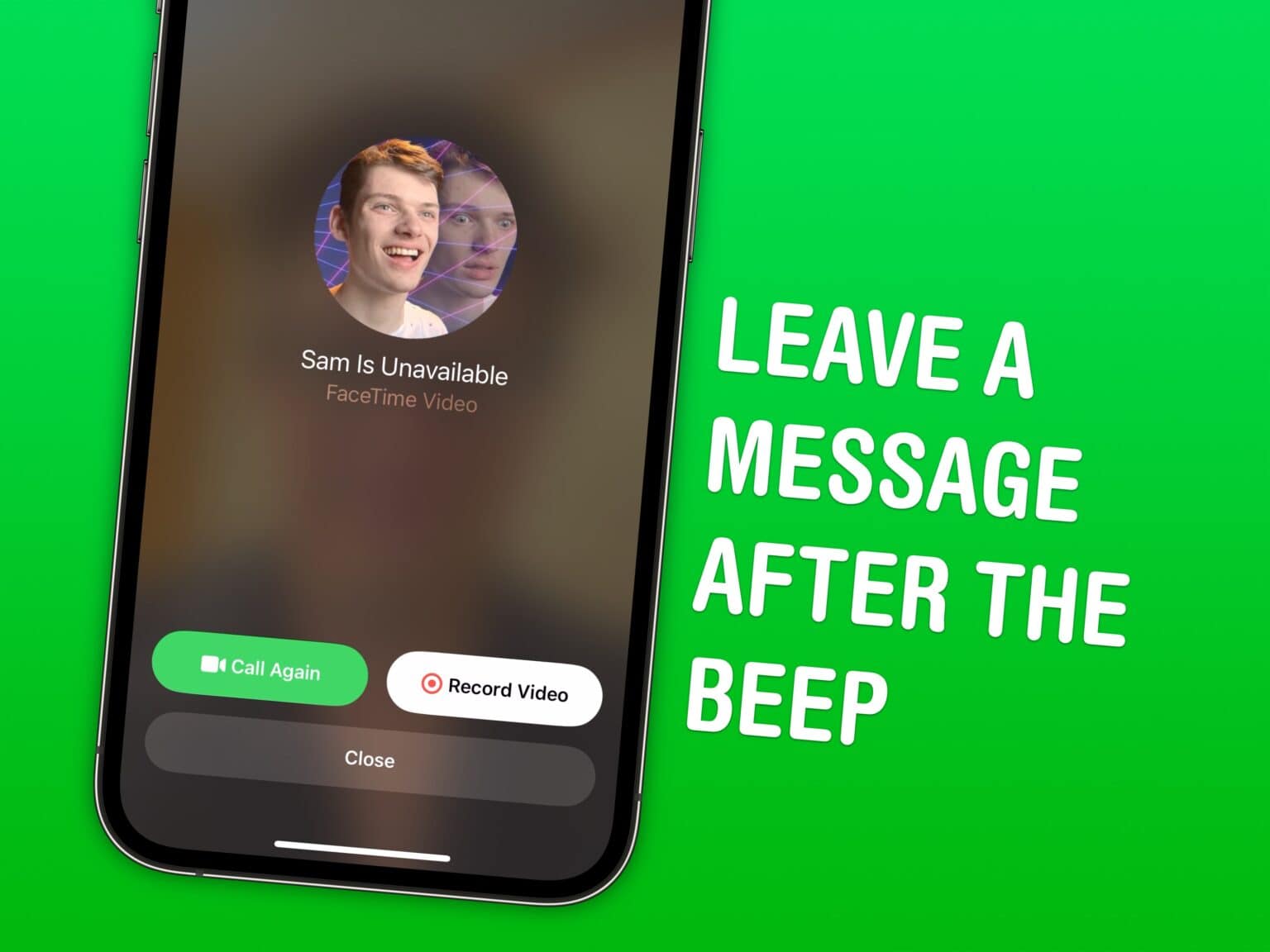 Leave A Message After The Beep
