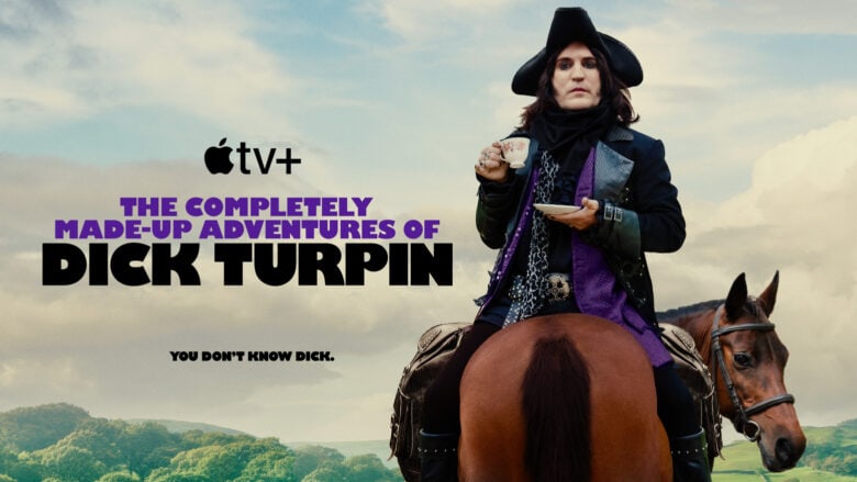 'The Completely Made-Up Adventures of Dick Turpin' stars Noel Fielding