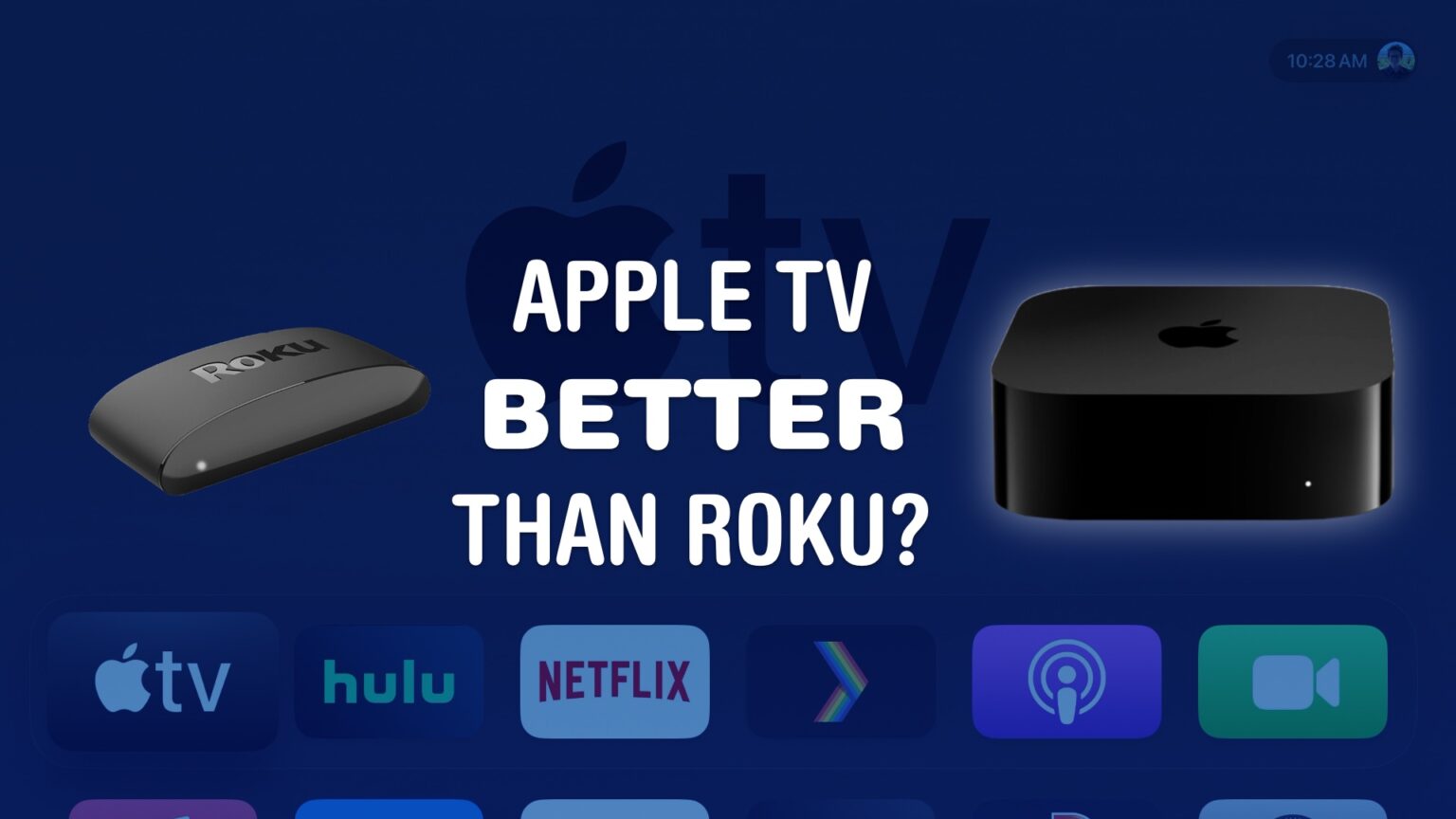 Apple TV Better Than Roku?
