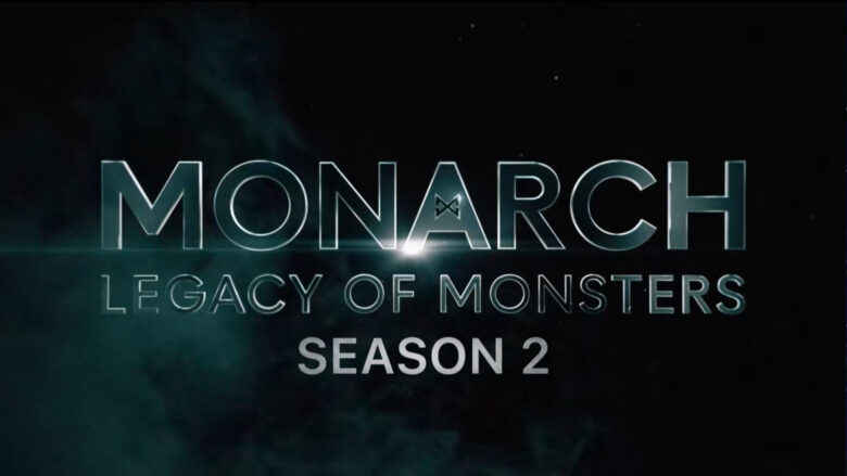 Monarch: Legacy of Monsters season 2