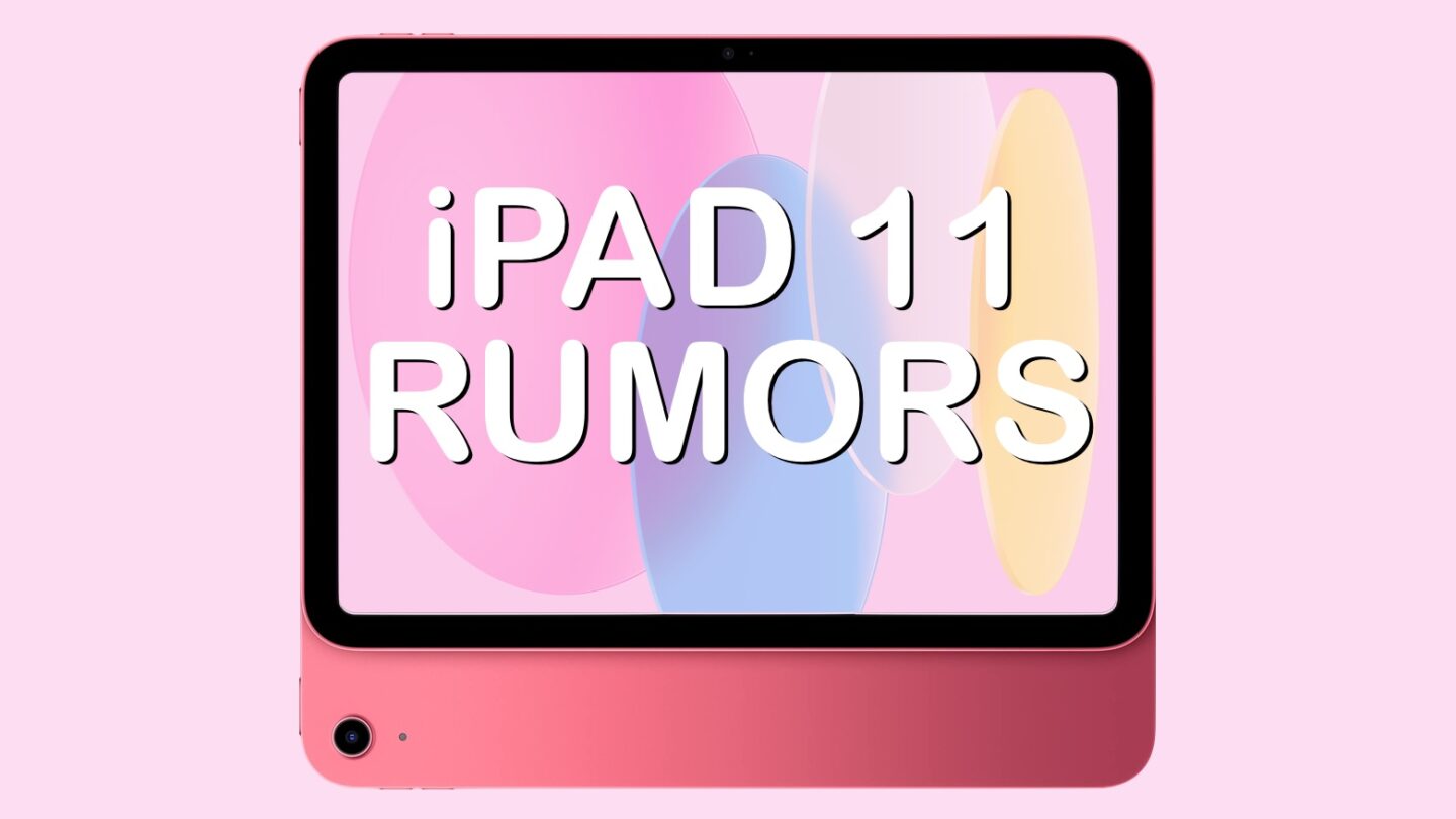 iPad 11 rumors