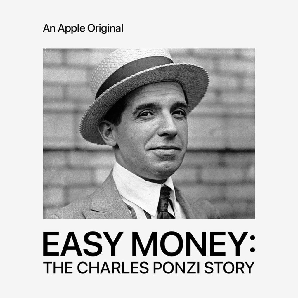 Easy Money: The Charles Ponzi Story