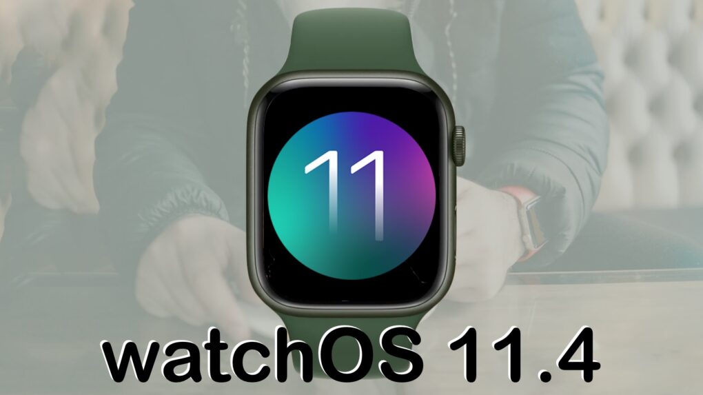 watchOS 11.4