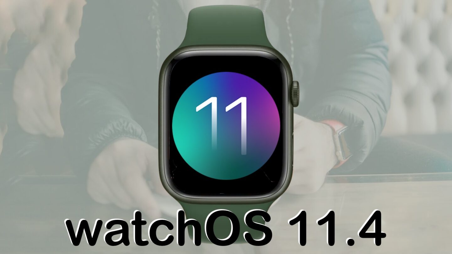 watchOS 11.4