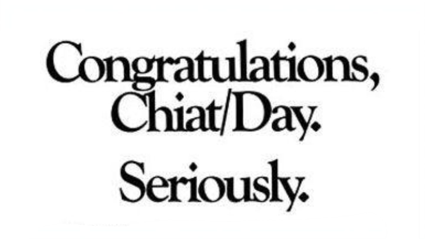 Steve Jobs ad Chiat/Day Image showing headline from Steve Jobs' ad in the Wall Street Journal after Apple fired ad agency Chiat/Day. The words read, "Congratulations, Chiat/Day. Seriously."