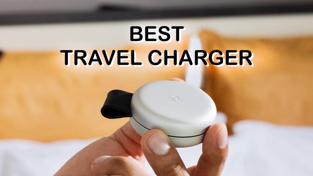 Best Travel Charger